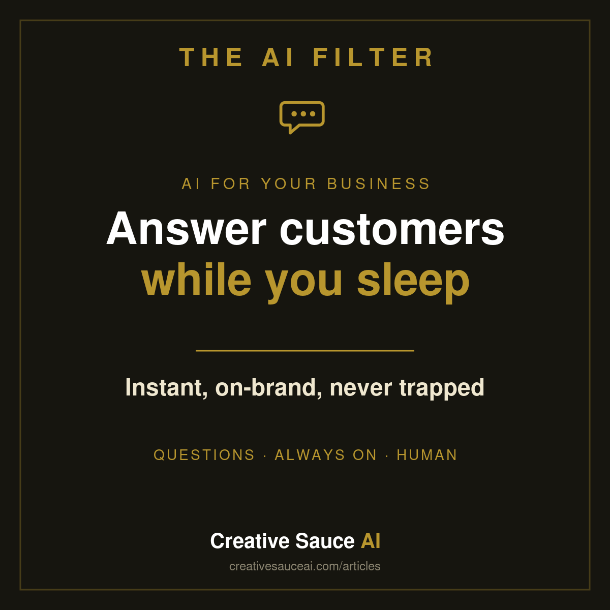 How to handle customer questions while you sleep, with AI