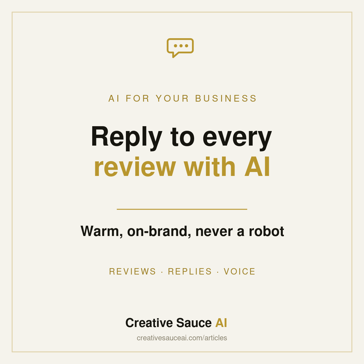 Reply to every review with AI, without sounding like a robot