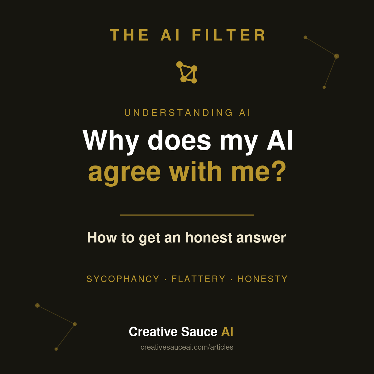 Why does my AI keep agreeing with me?